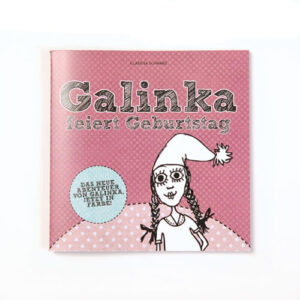 Galinka Kinderbuch bei Clarissa Schwarz